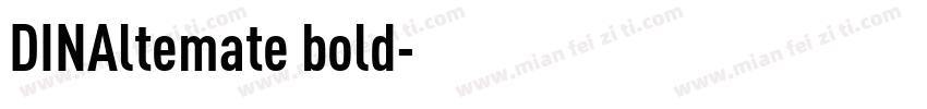 DINAltemate bold字体转换